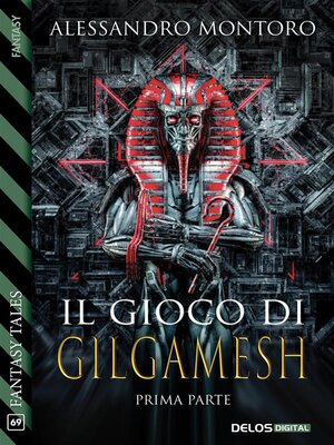 cover image of Il gioco di Gilgamesh--parte 1